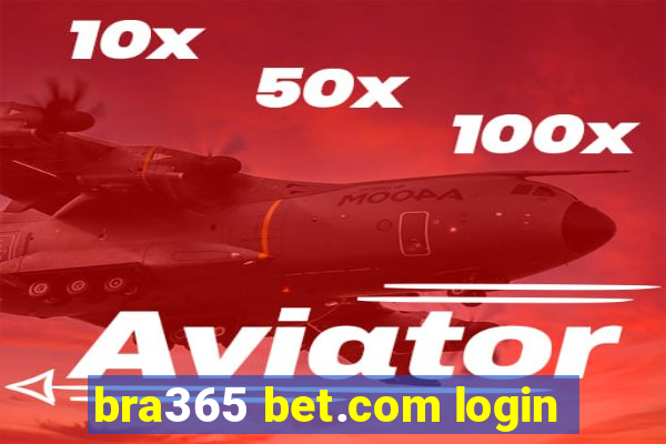 bra365 bet.com login